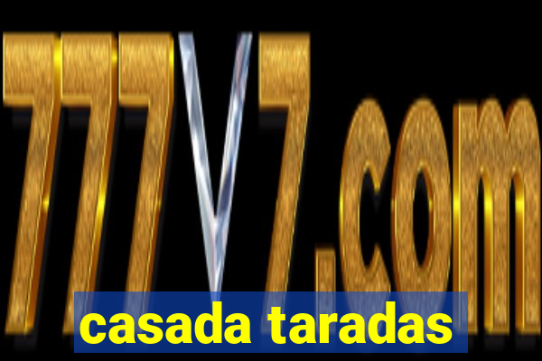 casada taradas